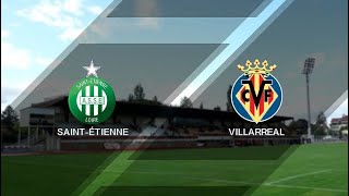 Saint Etienne vs Villarreal 🔴Live Match Today⚽🎬 [upl. by Valery]