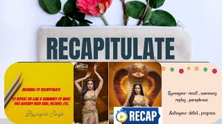 Recapitulate meaning vocab recapitulate english wordmeaning uniquejagriti02 [upl. by Hortensia]