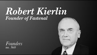 360 Robert Kierlin Founder of Fastenal [upl. by Rasla205]