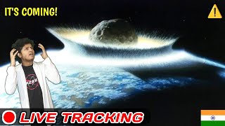 ALERT Big Asteroid Coming Live Tracking Going To Hit The Earth [upl. by Romney350]