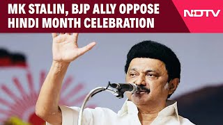 Tamil Nadu News  MK Stalin BJP Ally Oppose Hindi Month Celebration In Chennai [upl. by Anirdnajela]