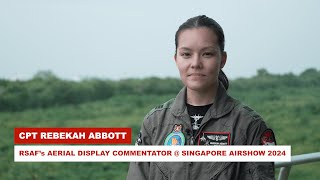 CPT Rebekah Abbott RSAF’s Aerial Display Commentator  Singapore Airshow 2024 [upl. by Katy]