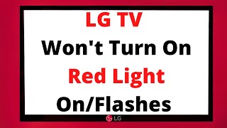 LG TV Wont Turn On Red Light OnFlashes  EASY FIXES [upl. by Ffilc]