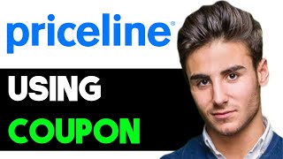 HOW TO CORRECTLY USE PRICELINE COUPON CODE 2024 FULL GUIDE [upl. by Micheil445]