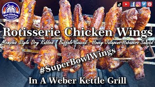 The Best Rotisserie Chicken Wings In A Weber Kettle SuperBowlWings [upl. by Dachy59]