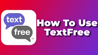 How to use TextFree❗2024 Tutorial✅ [upl. by Bates95]