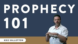 Prophecy 101  Teaching Moment  Kris Vallotton [upl. by Busby]