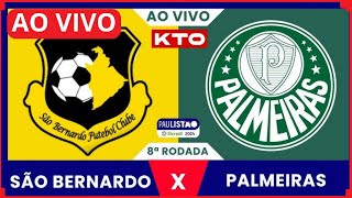 SÃO BERNARDO X PALMEIRAS  15022024  PAULISTÃO  AO VIVO [upl. by Inoliel]