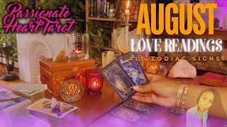 ✨ AUGUST LOVE READINGS 🔮 ALL ZODIAC SIGNS TIME STAMPED  PASSIONATE HEART TAROT ✨ [upl. by Ehcropal911]