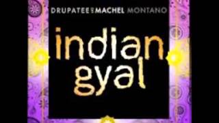 Machel Montano and Drupatee  Indian Gyal Lyrics In The Description [upl. by Macey567]