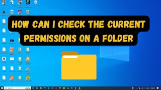 How can I check the current permissions on a folder [upl. by Sucramaj799]