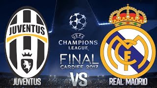 FIFA 17  Juventus vs Real Madrid  UEFA CHAMPIONS LEAGUE FINAL SIMULACIÓN [upl. by Orianna143]