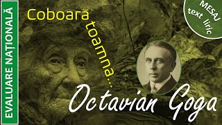 Mesajul o semnificație a textului quotCoboară toamnaquot de Octavian Goga [upl. by Noitsirhc977]