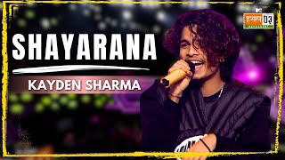 Shayarana  Kayden Sharma  MTV Hustle 03 REPRESENT [upl. by Woods]