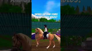 Should I do star stable and strideway videos [upl. by Sherrie94]