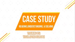 CASE STUDY Reading Understanding amp Solving Training Session Urdu Hindi [upl. by Hetti107]