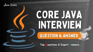 Core Java Interview Questions amp Answers  Top FAQs Explained  Javatechie [upl. by Guthrie187]