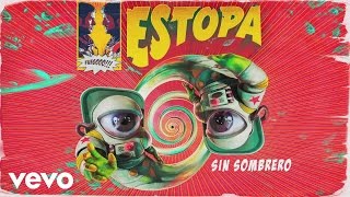 Estopa  Sin Sombrero Audio [upl. by Aundrea]