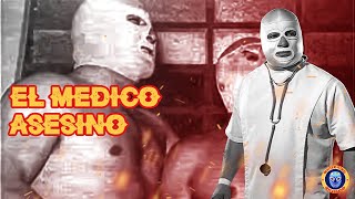 quot🤼‍♂️ El Médico Asesino Leyenda de la Lucha Libre Mexicana 🤼‍♂️ [upl. by Lleval881]