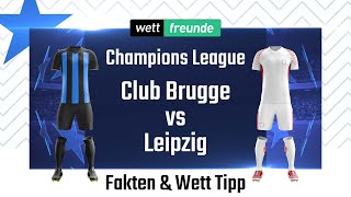 Champions League Prognose amp WettTipp Brügge  Leipzig  202122 [upl. by Manly]