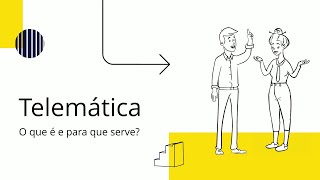 Telemática O que é e para que serve [upl. by Naz211]