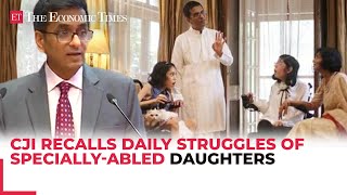 CJI recalls daily struggles of speciallyabled daughters calls for inclusive policies [upl. by Jerri]