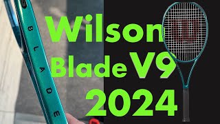 Wilson Blade v9 2024 Tennis Racket Release Info and Early Access [upl. by Nwatna]