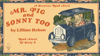 MR PIG AND SONNY TOO by Lillian Hoban  READ ALOUD [upl. by Ylsel47]