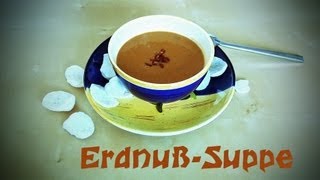 Erdnußsuppe mit Kokosmilch  köstlich und einfach [upl. by Gretta]