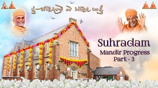 Suhradam Mandir Progress  Part 3 [upl. by Allicerp]