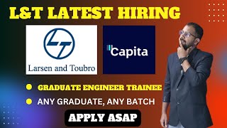 LampT latest hiring  Capita Off Campus Job  Graduate Engineer Trainee [upl. by Lotta505]