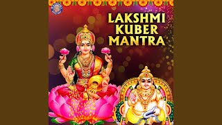 Lakshmi Kuber Mantra [upl. by Zamora]