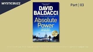 Audiobook Absolute Power  David Baldacci  Part 03 End literature action fiction adventure [upl. by Llibyc]