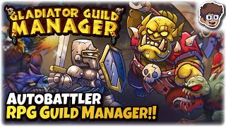 New Autobattler RPG Guild Managing Roguelite  Lets Try Gladiator Guild Manager 10 [upl. by Leugimsiul]