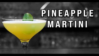 Pineapple Martini Recipes  Easy Vodka Cocktails At Home  Booze On the Rocks [upl. by Edouard]