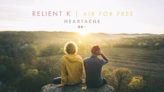 Relient K  Heartache Official Audio Stream [upl. by Amla]