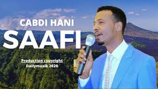 Cabdi Hani 2020  SAAFI  Official Music Audio HD [upl. by Aigil]