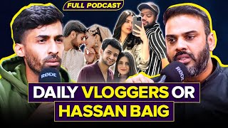 Daily Vloggers Or Hassan Baig  Hassan Baig  Shahzar Hashmi  PROTAA [upl. by Meurer961]