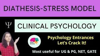 Diathesis Stress Model  Clinical Psychology Psychology Entrances Mind Review [upl. by Pirzada520]