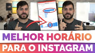 MELHOR HORÁRIO PARA POSTAR NO INSTAGRAM  COMO BOMBAR O INSTAGRAM [upl. by Angelina]