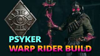 Darktide Psyker Warp Rider Build [upl. by Vasquez]