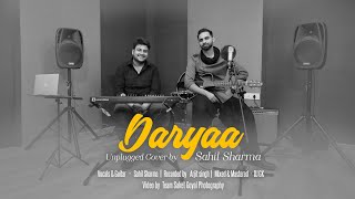 Saahiil Syndicate  Daryaa ft Arjit Singh Cover [upl. by Anes]