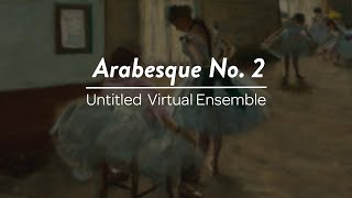 Debussy Arabesque No 2 Orchestra  UVE [upl. by Evelunn556]