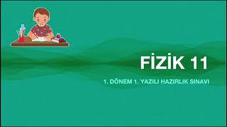 FİZİK  11SINIF  1 DÖNEM 1 YAZILI HAZIRLIK SINAVI 20242025 [upl. by Ameerahs]