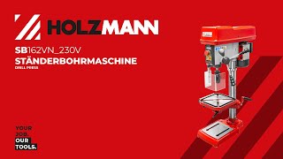 HOLZMANN SB162VN  Ständerbohrmaschine  drill press OFFICIAL VIDEO [upl. by Oirasan]