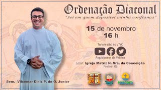 Ordenação Diaconal  Vilcemar Diniz Jr [upl. by Atalya]