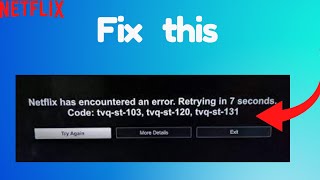 How to fix Netflix Error tvqst128 [upl. by Nairrad]