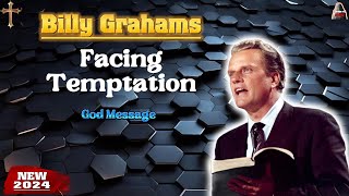 Dr Billy Graham sermons  Facing Temptation  Billy Graham 2024 [upl. by Bannon394]