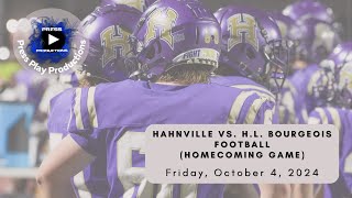 Hahnville High School vs HL Bourgeois High School Football Game Friday October 4 2024 [upl. by Petronia]