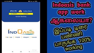 How to solve indian banking appIndOasisnot working problem 100 solved Its working [upl. by Lalla31]